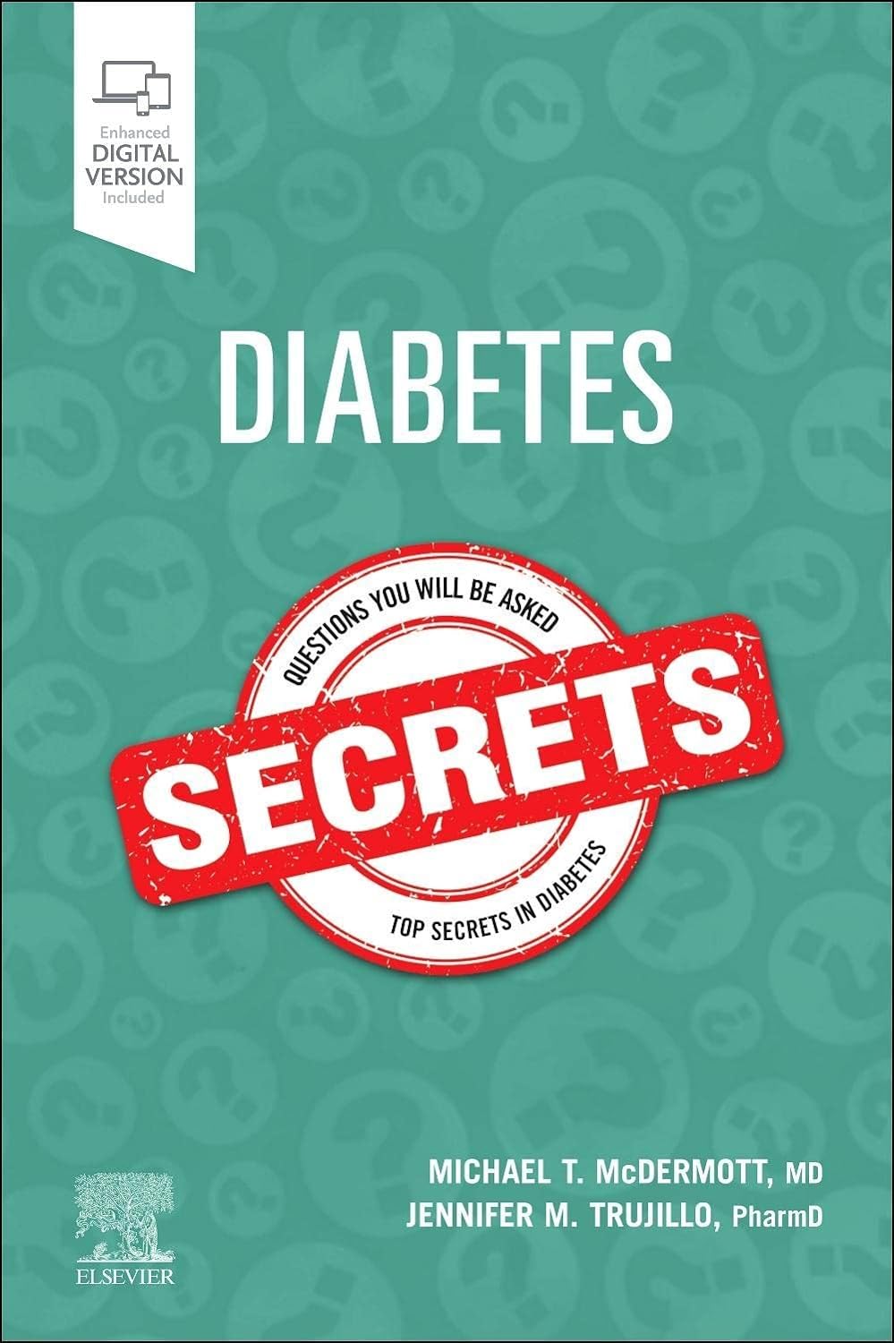 Diabetes Secrets by  Michael T. McDermott MD
