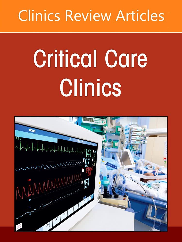 Diagnostic Excellence in the ICU: Thinking Critically and Masterfully, An Issue of Critical Care Clinics (Volume 38-1) (The Clinics: Internal Medicine, Volume 38-1)  by  Paul Bergl MD 