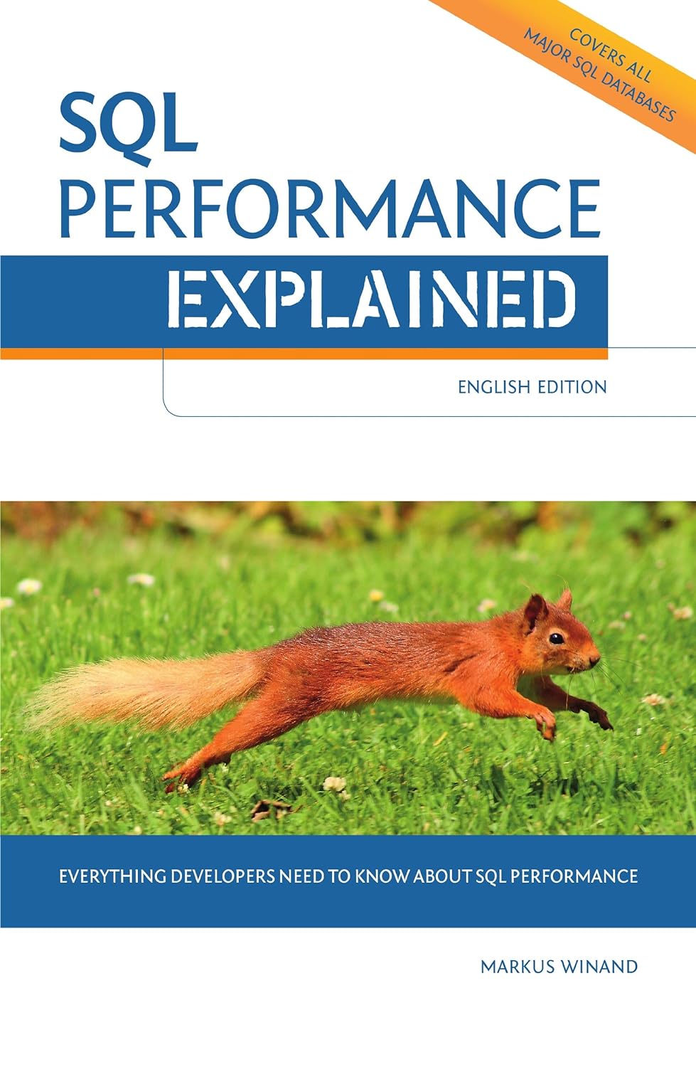 (EBook PDF)SQL Performance Explained Everything Developers Need to Know about SQL Performance by Markus Winand