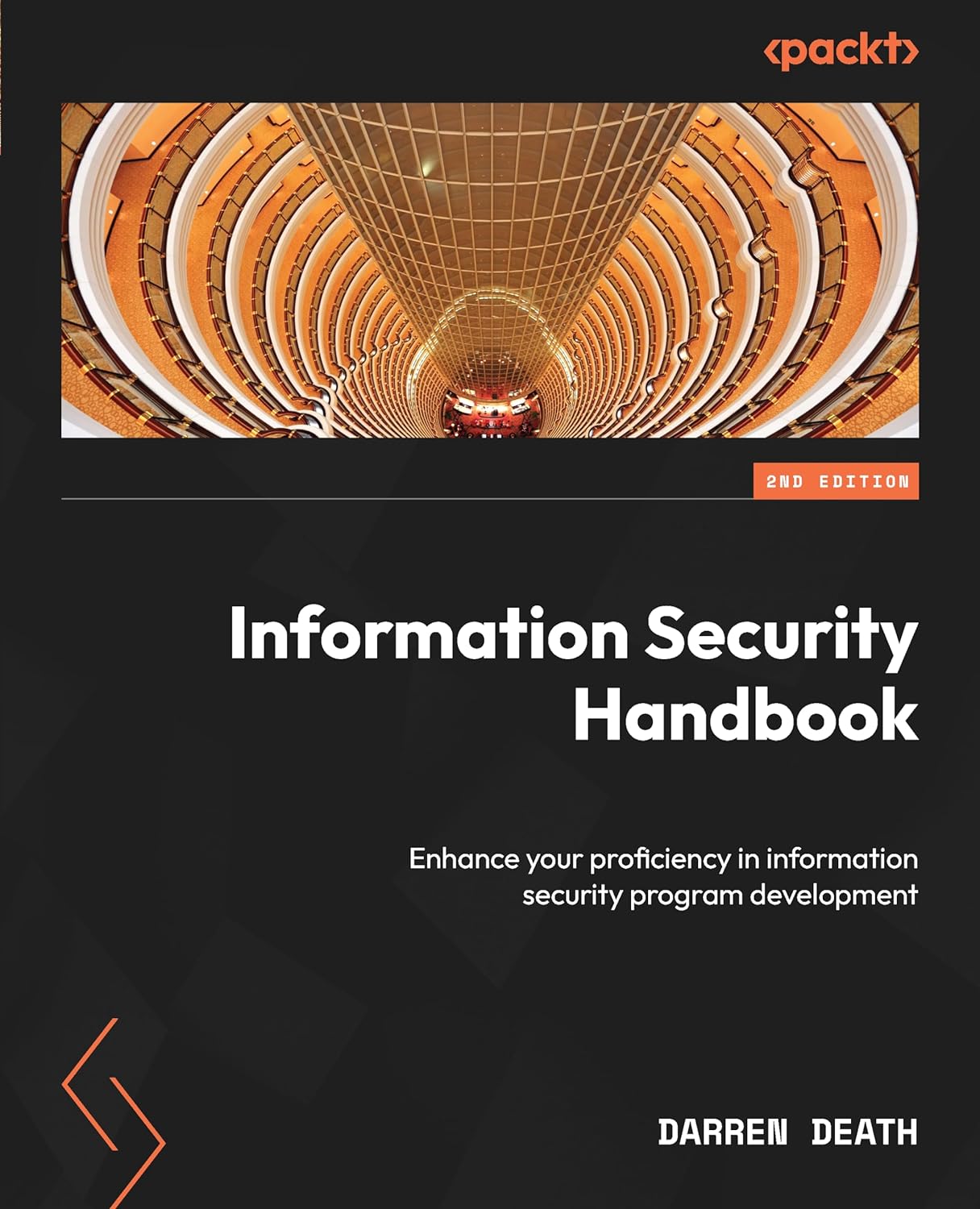 (EBook PDF)Information Security Handbook, 2nd Edition: Enhance your proficiency in information security program development by Darren Death