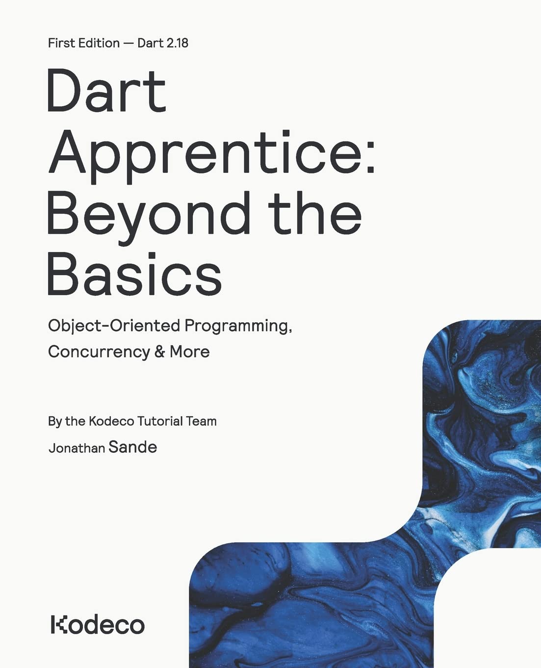 (EBook PDF)Dart Apprentice: Beyond the Basics: Object-Oriented Programming, Concurrency ＆amp; More by Kodeco Tutorial Team, Jonathan Sande