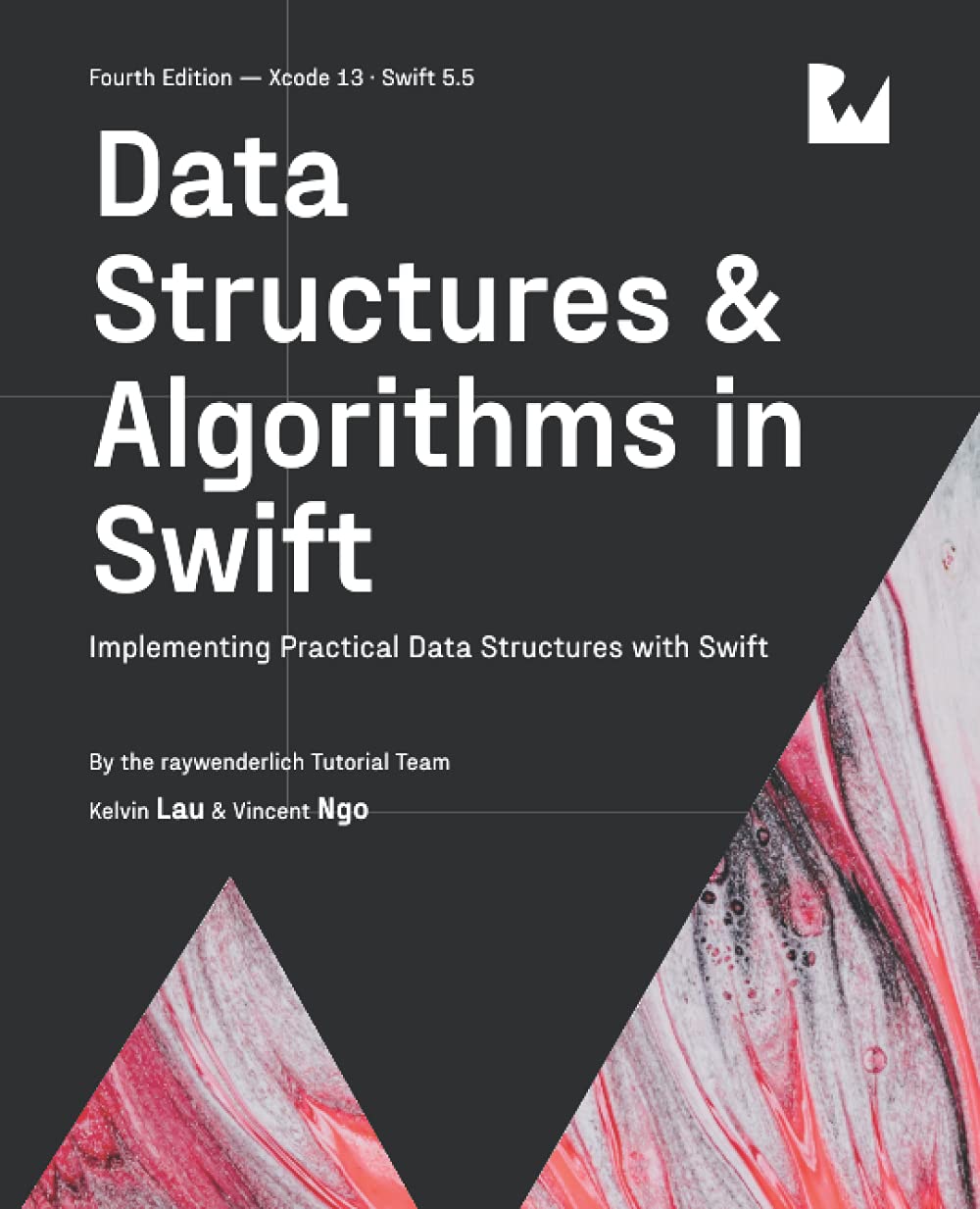 (EBook PDF)Data Structures ＆amp; Algorithms in Swift, 4th Edition: Implementing Practical Data Structures with Swift by raywenderlich Tutorial Team, Kelvin Lau, Vincent Ngo
