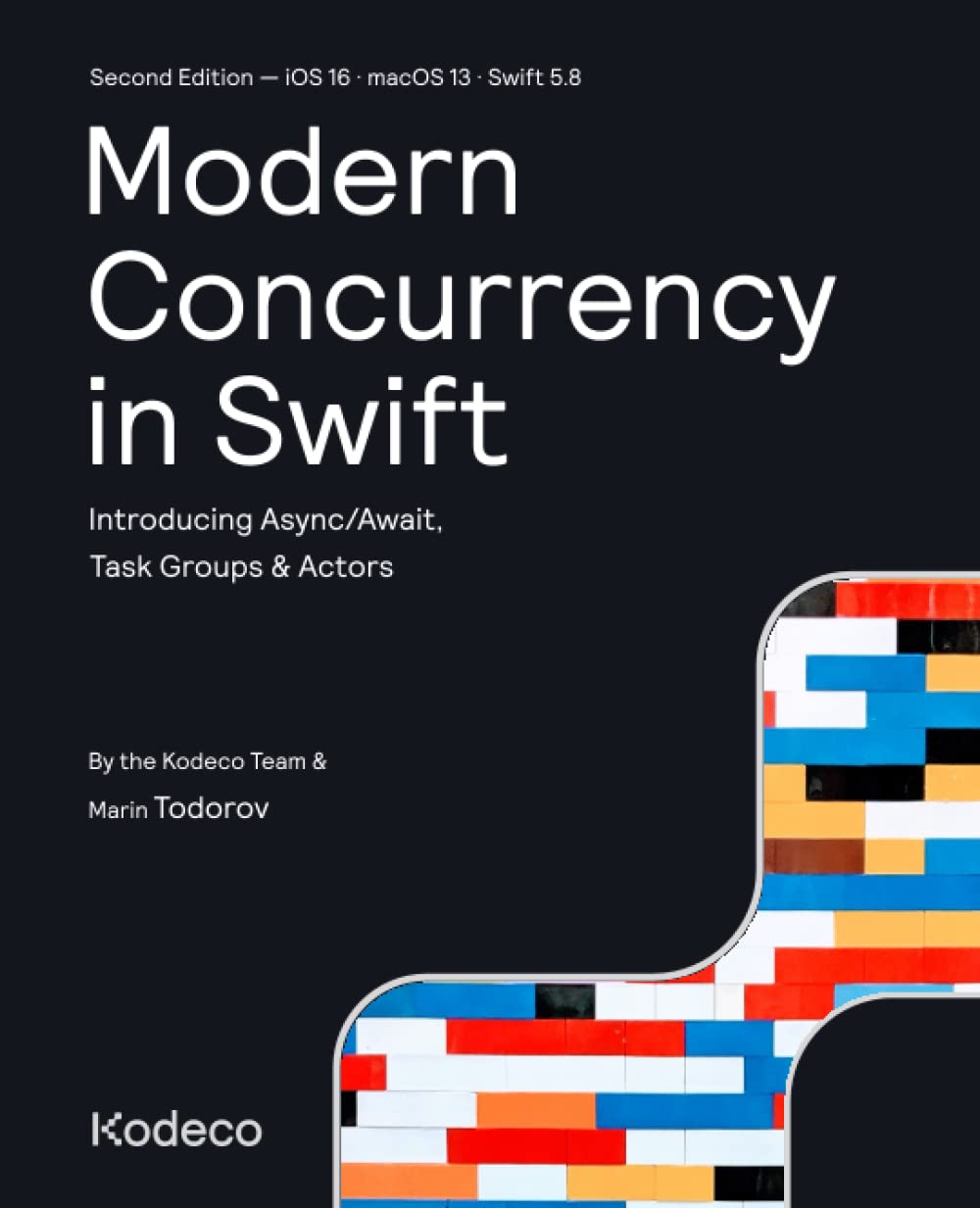 (EBook PDF)Modern Concurrency in Swift, 2nd Edition: Introducing Async/Await, Task Groups ＆amp; Actors by Kodeco Team, Marin Todorov