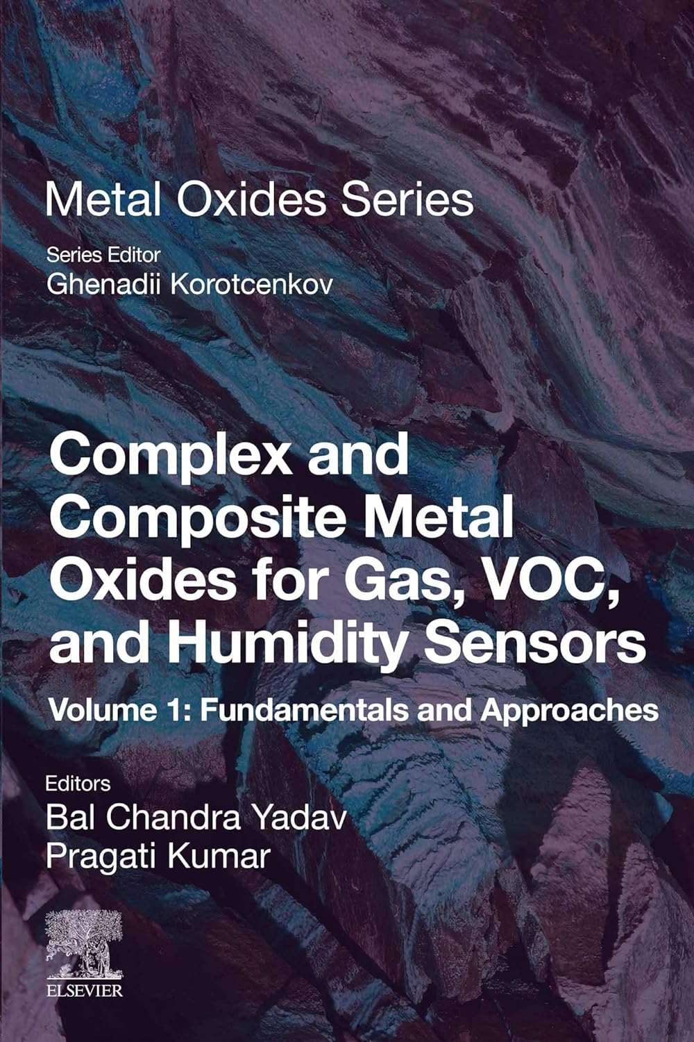 (EBook PDF)Complex and Composite Metal Oxides for Gas, VOC, and Humidity Sensors, Volume 1 by Bal Chandra Yadav PhD, Pragati Kumar PhD
