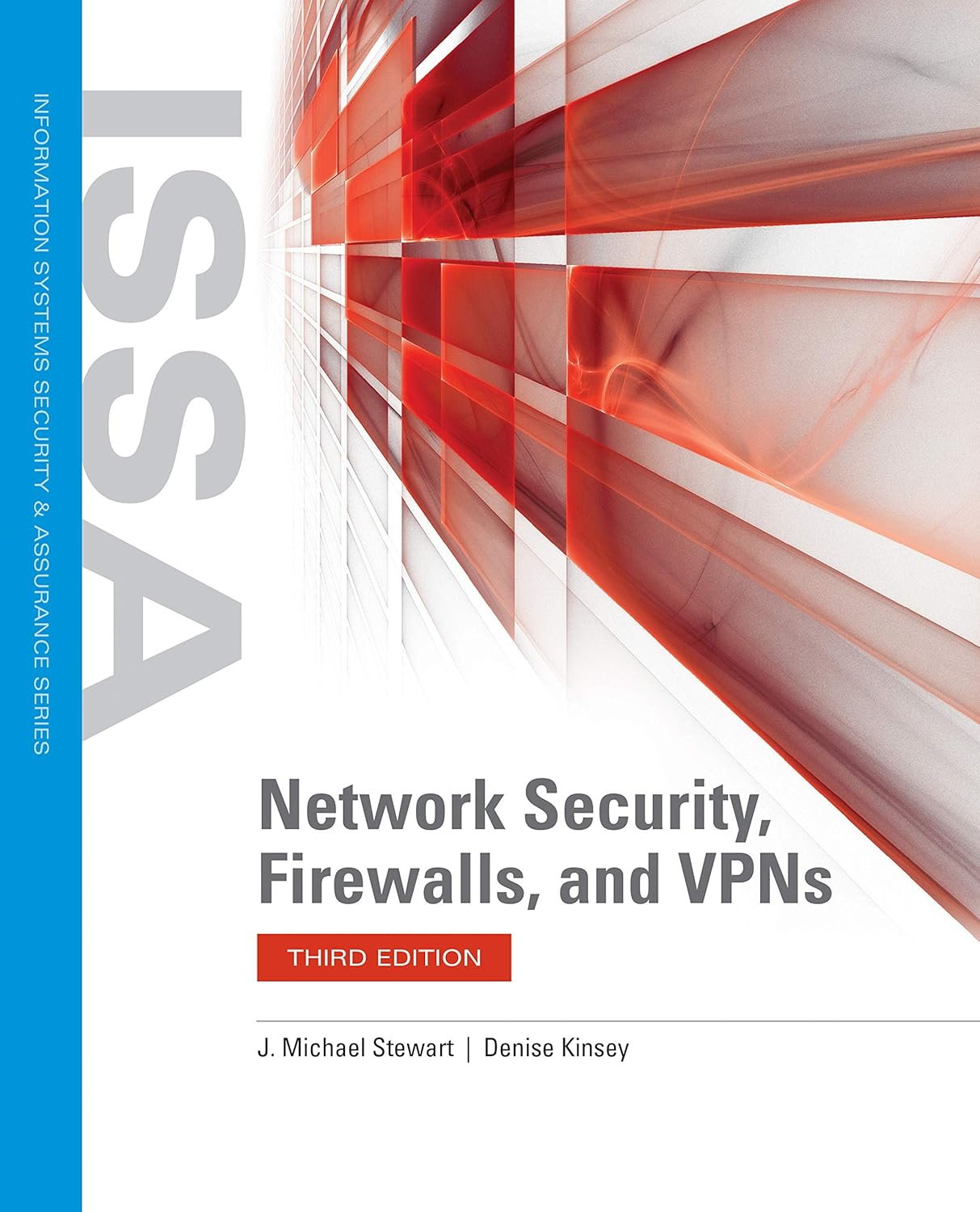 (eBook PDF)Network Security, Firewalls, and VPNs (Issa) 3rd Edition by J. Michael Stewart,Denise Kinsey