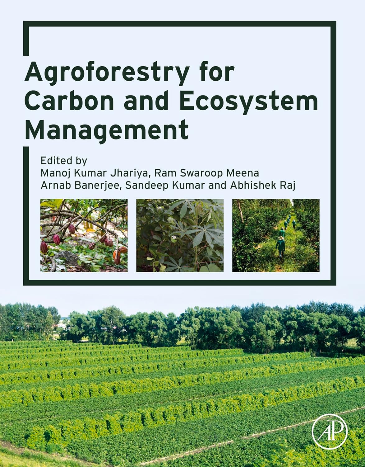 (EBook PDF)Agroforestry for Carbon and Ecosystem Management 1st Edition by Manoj Kumar Jhariya, Ram Swaroop Meena, Arnab Banerjee, Sandeep Kumar