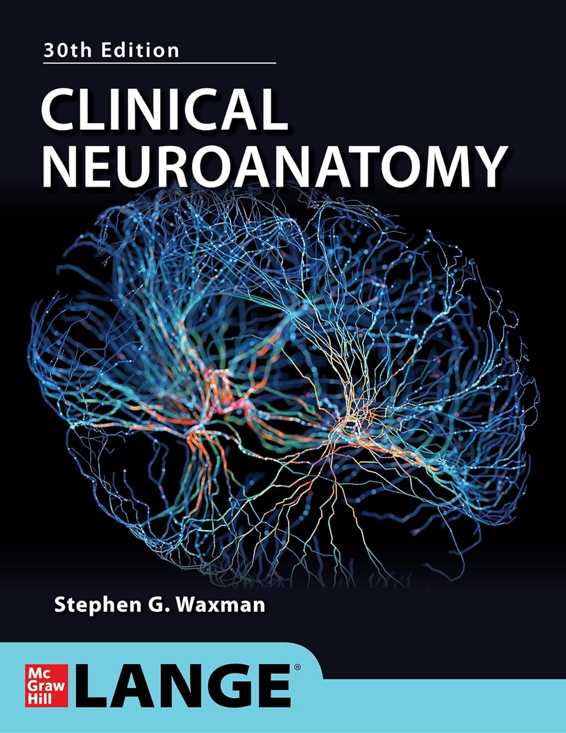 (EBook PDF)Clinical Neuroanatomy, 30th Edition by Stephen G. Waxman