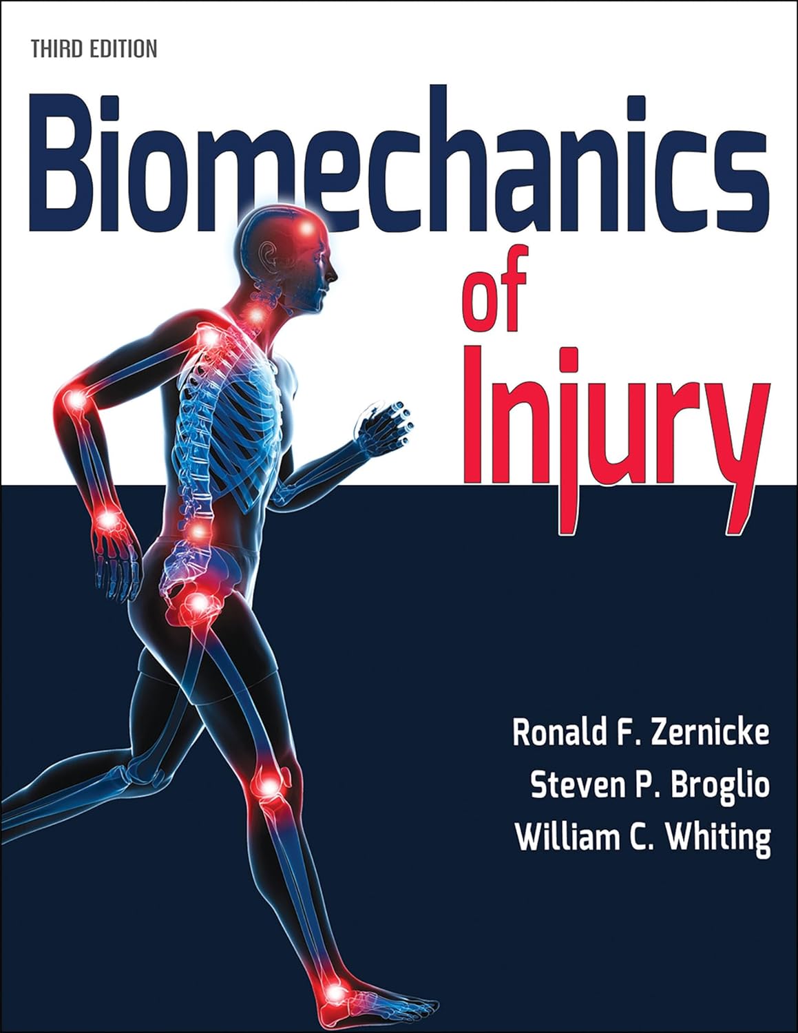 (EBook PDF)Biomechanics of Injury, 3rd Edition by Ronald F. Zernicke, Steven P. Broglio, William C. Whiting