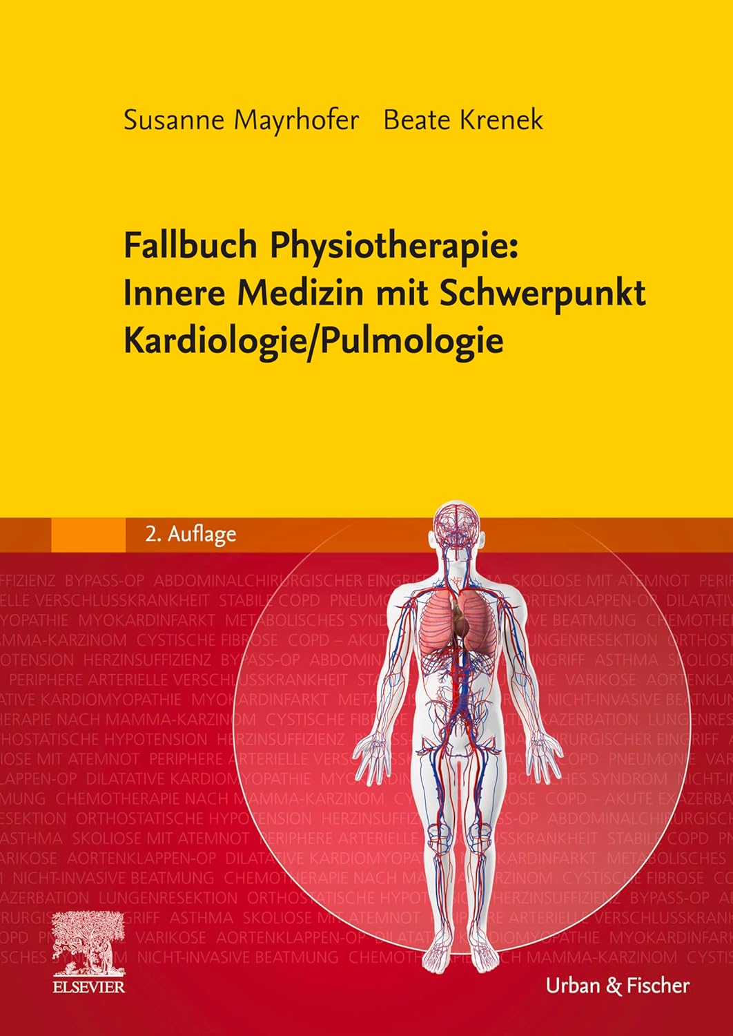 (EBook PDF)Fallbuch Physiotherapie: Innere Medizin mit Schwerpunkt Kardiologie/Pulmologie, 2nd Edition (German Edition) by Susanne Mayrhofer, Beate Krenek