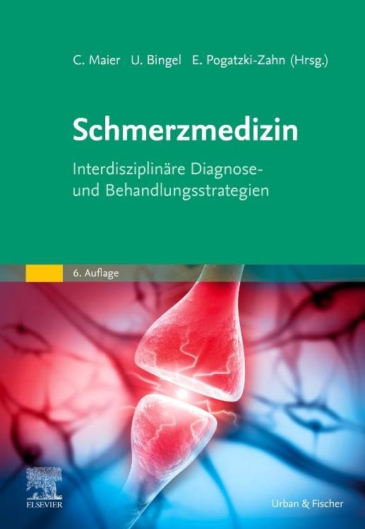 (EBook PDF)Schmerzmedizin: Interdisziplin＆auml;re Diagnose- und Behandlungsstrategien, 6th Edition (German Edition) by unknown author