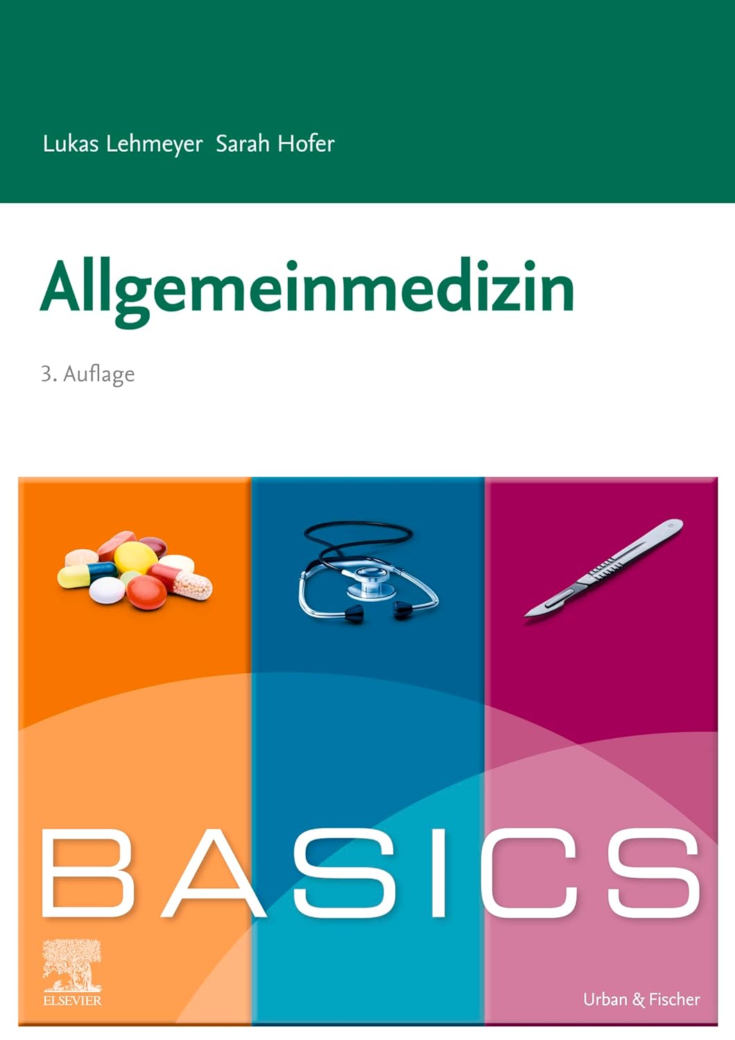 (EBook PDF)BASICS Allgemeinmedizin, 3rd Edition (German Edition) by Lukas Lehmeyer, Sarah Hofer