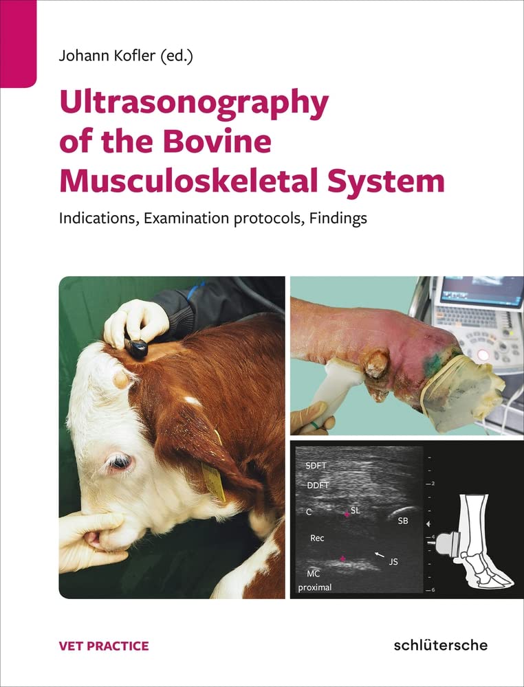 (EBook PDF)Ultrasonography of the Bovine Musculoskeletal System: Indications, Examination Protocols, Findings by Johann Kofler