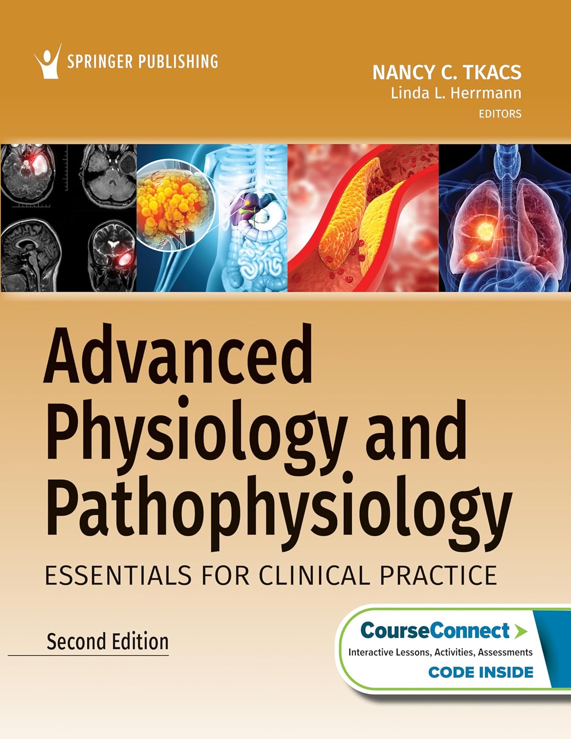 (EBook PDF)Advanced Physiology and Pathophysiology: Essentials for Clinical Practice, 2ed by Nancy Tkacs PhD RN, Linda Herrmann PhD RN ACHPN AGACNP-BC GNP-BC FAANP