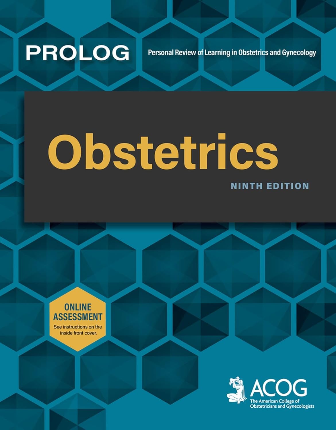 (EBook PDF)PROLOG: Obstetrics, Ninth Edition (Assessment ＆amp; Critique) by College of American, American College of Obstetricians ＆amp; Gynecologists MD