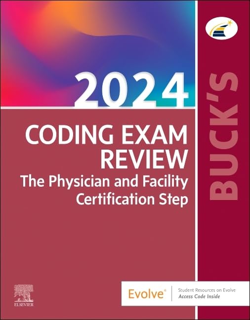 (EBook PDF)Buck s Coding Exam Review 2024: The Physician and Facility Certification Step by Elsevier