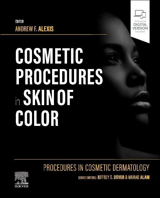 (EBook PDF)Procedures in Cosmetic Dermatology: Cosmetic Procedures in Skin of Color by Andrew F. Alexis MD