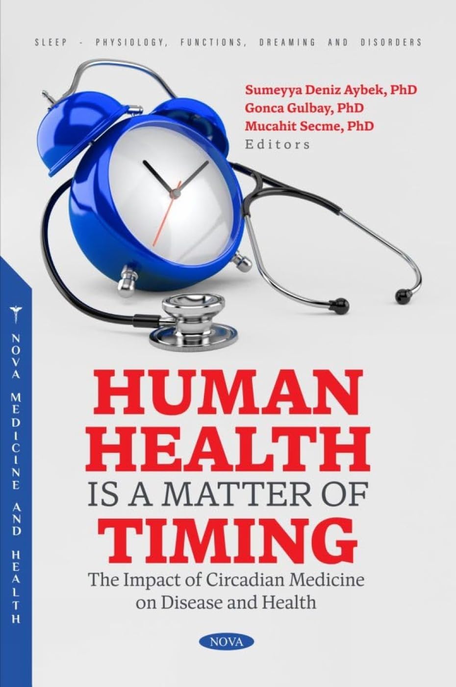 (EBook PDF)Human Health is a Matter of Timing: The Impact of Circadian Medicine on Disease and Health by Sumeyya Deniz Aybek