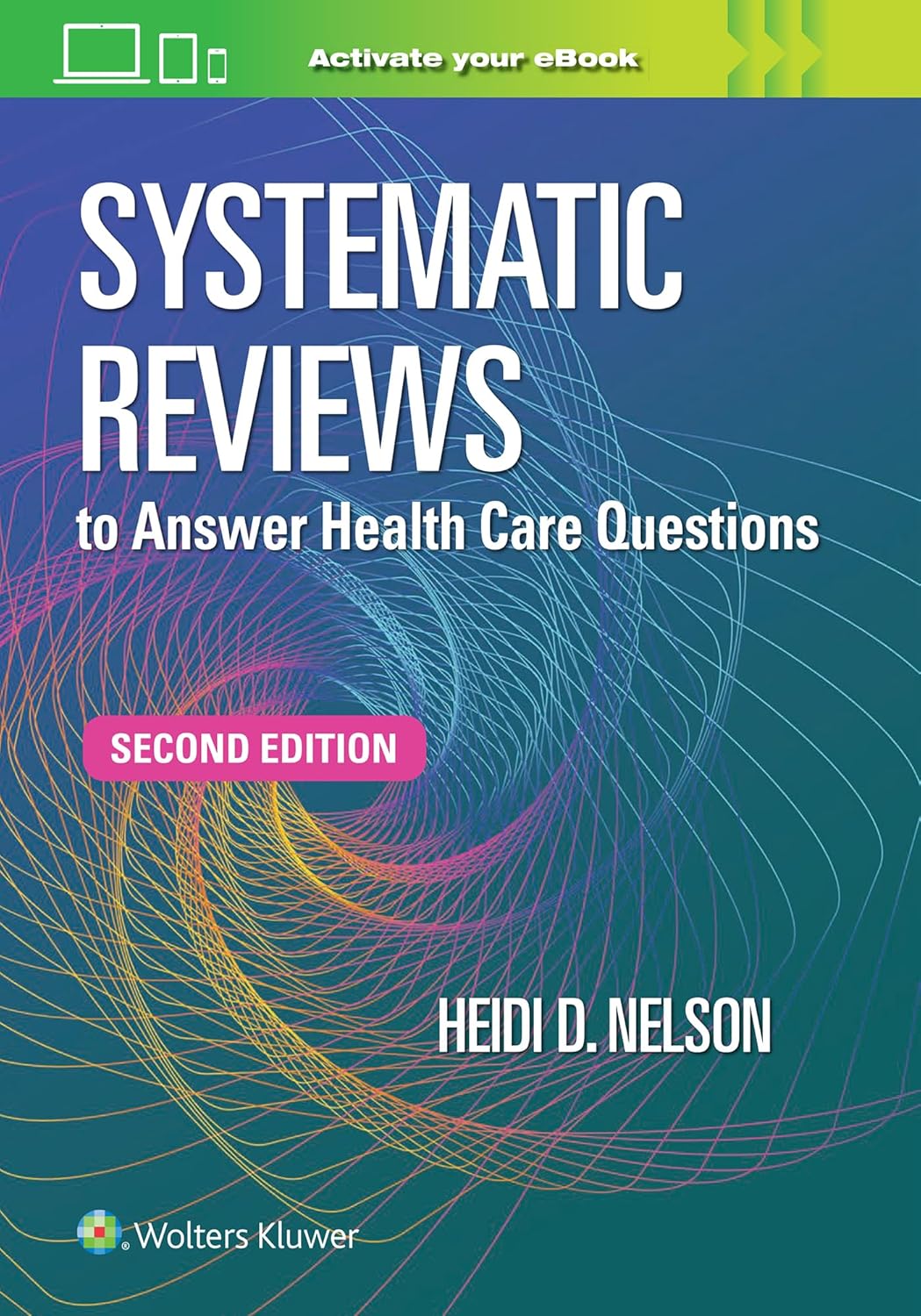 (EBook PDF)Systematic Reviews to Answer Health Care Questions, 2nd Edition by HEIDI D. NELSON