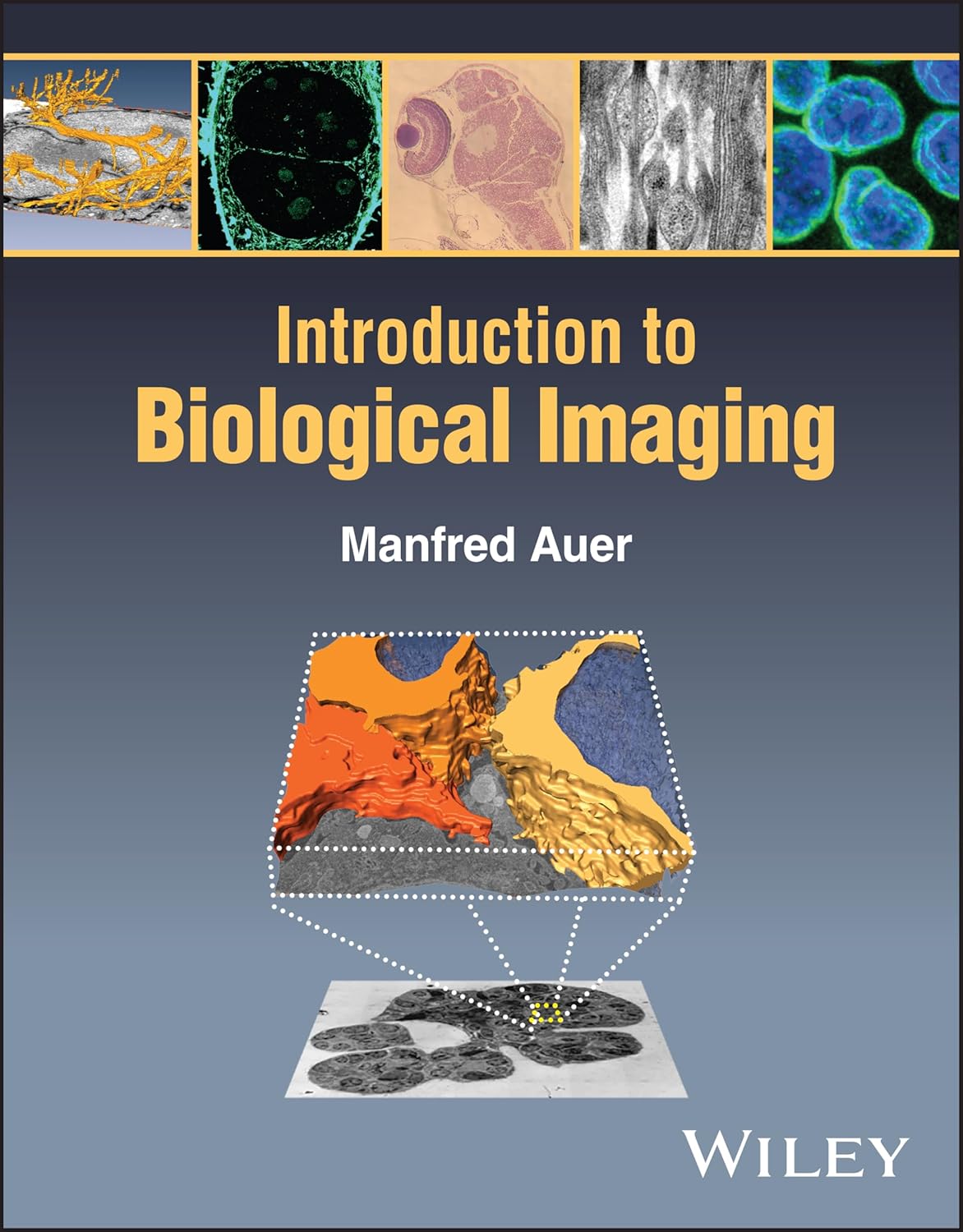 (EBook PDF)Introduction to Biological Imaging by Manfred Auer