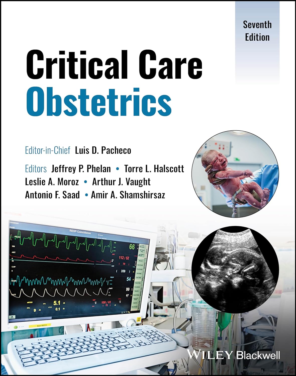 (EBook PDF)Critical Care Obstetrics, 7th Edition by Luis D. Pacheco, Jeffrey P. Phelan, Torre L. Halscott, Leslie A. Moroz, Arthur J. Vaught), Antonio F. Saad, Amir A. Shamshirsaz