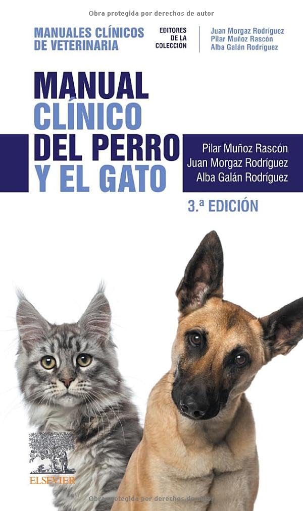 Manual cl＆iacute;nico del perro y el gato, 3.＆ordf; Edici＆oacute;n: Manuales cl＆iacute;nicos de Veterinaria  by  Pilar Mu＆ntilde;oz Rasc＆oacute;n