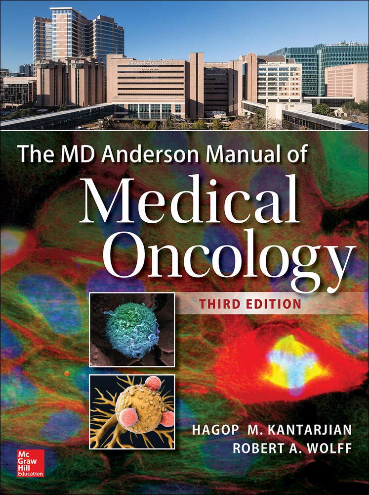 The MD Anderson Manual of Medical Oncology THIRD EDITION by Hagop Kantarjian 