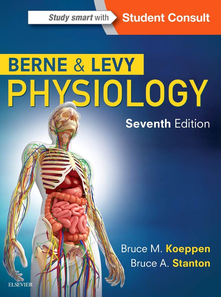 Berne ＆amp; Levy Physiology, 7th Edition by Bruce M. Koeppen MD PhD