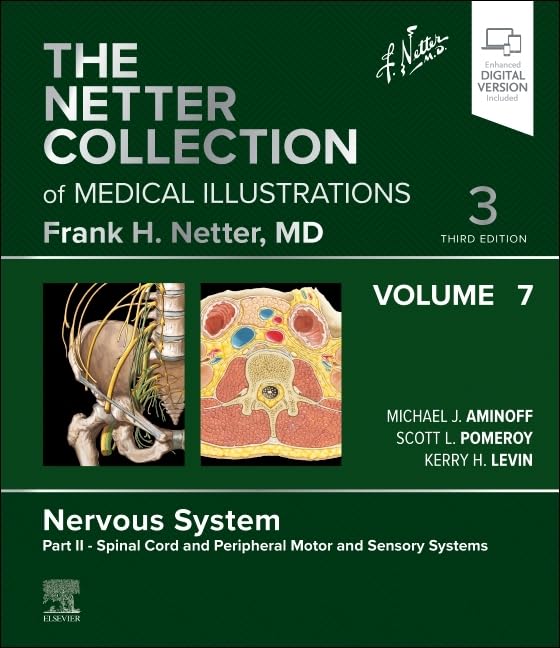 (EBook PDF)The Netter Collection of Medical Illustrations: Nervous System, Volume 7, Part II - Spinal Cord and Peripheral Motor and Sensory Systems, 3rd edition