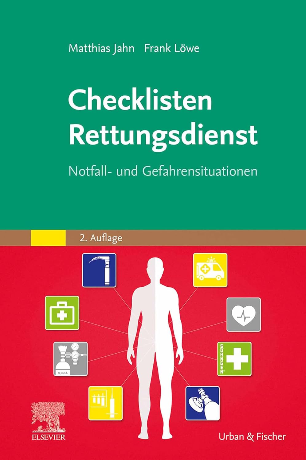 (EBook PDF)Checklisten Rettungsdienst: Notfall- und Gefahrensituationen, 2nd Edition by Frank L＆ouml;we, Matthias Jahn