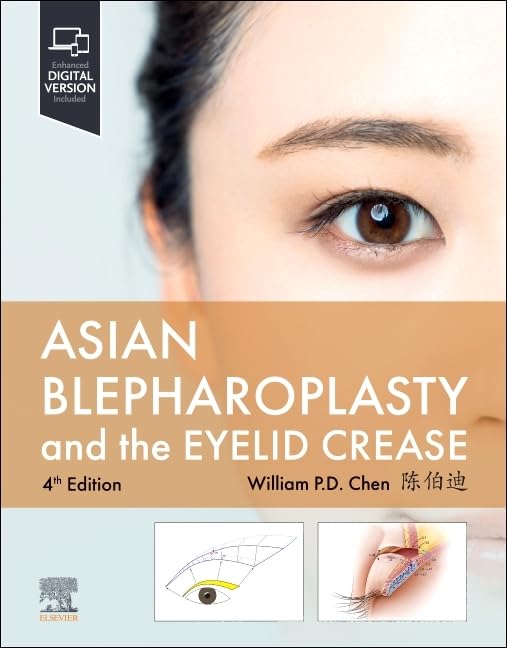 (EBook PDF)Asian Blepharoplasty and the Eyelid Crease, 4th edition by William P. Chen MD FACS