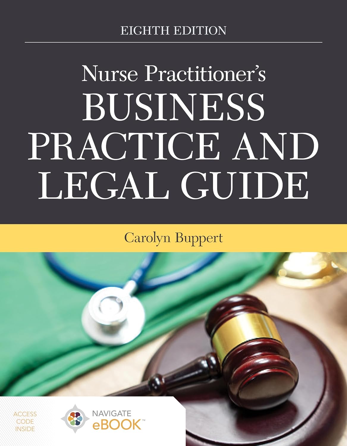 (EBook PDF)Nurse Practitioner s Business Practice and Legal Guide, 8th Edition by Carolyn Buppert