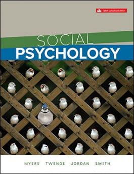 (EBook PDF)Social Psychology 8th Edition With Connect + Print Text COMBO by Steven Smith By David Myers, Jean Twenge, Christian Jordan