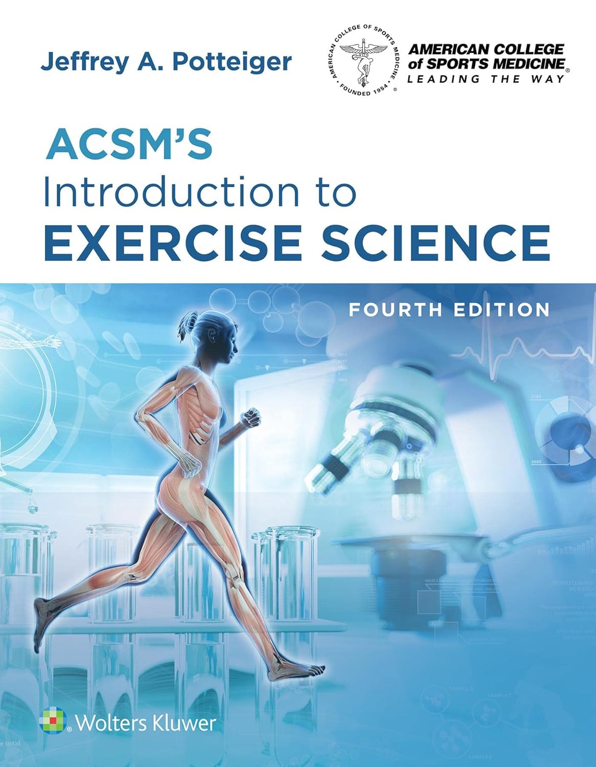 ACSM s Introduction to Exercise Science, 4th Edition (EPUB3 + Converted PDF) by Dr. Jeffrey Potteiger 