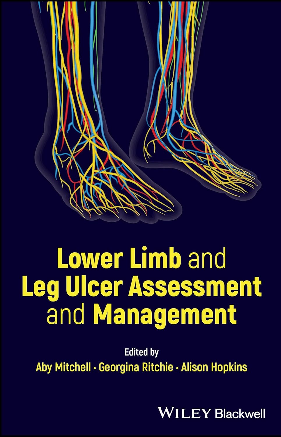 (EBook PDF)Lower Limb and Leg Ulcer Assessment and Management by Aby Mitchell, Georgina Ritchie, Alison Hopkins