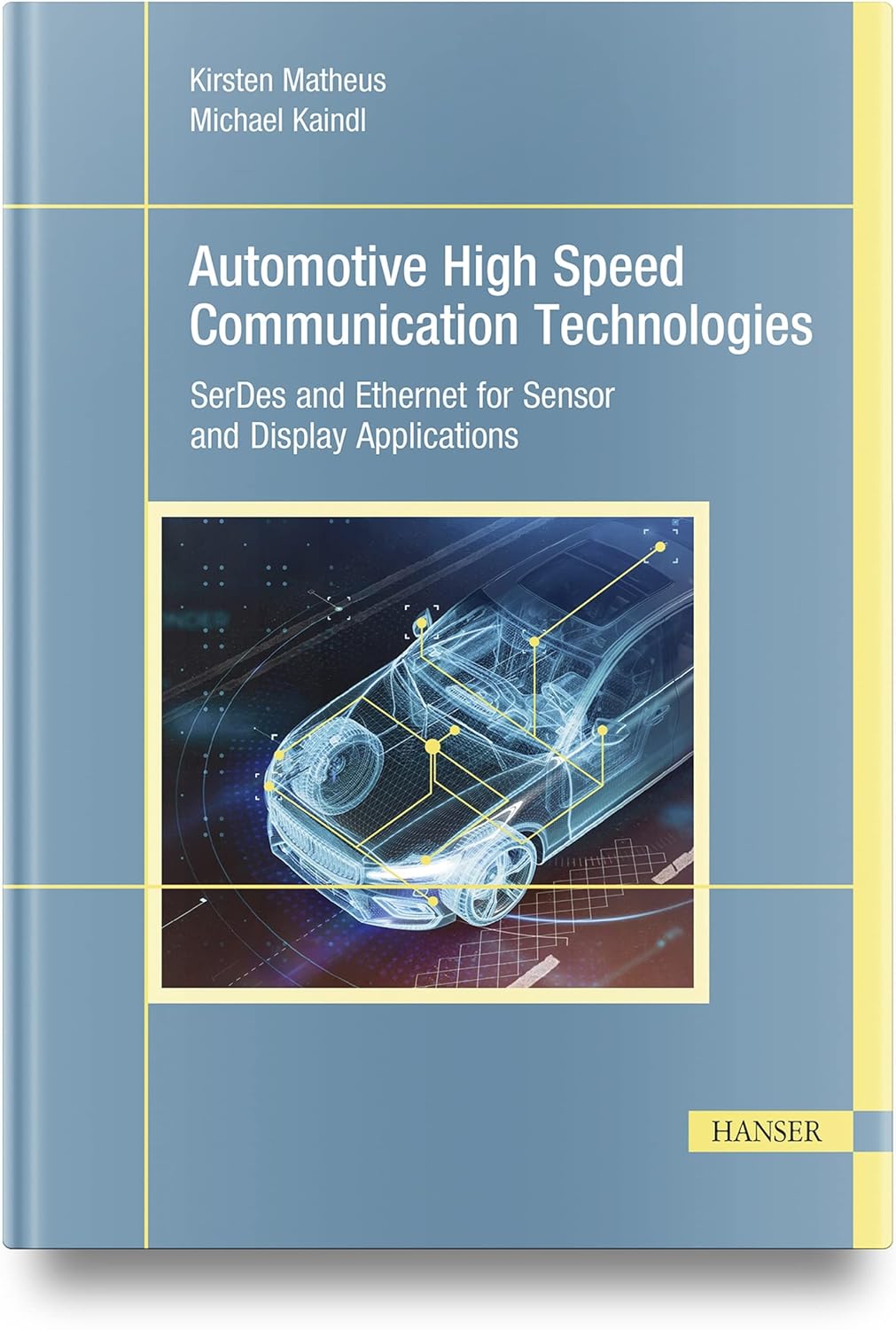 (EBook PDF)Automotive High Speed Communication Technologies by Kirsten Matheus, Michael Kaindl