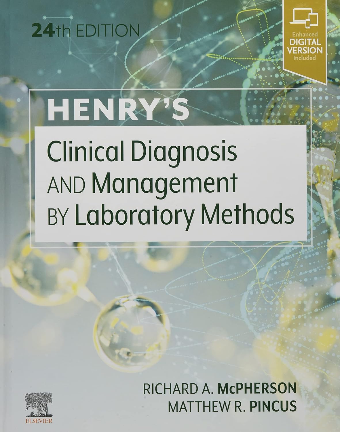 Henry s Clinical Diagnosis and Management by Richard A. McPherson MD MSc 