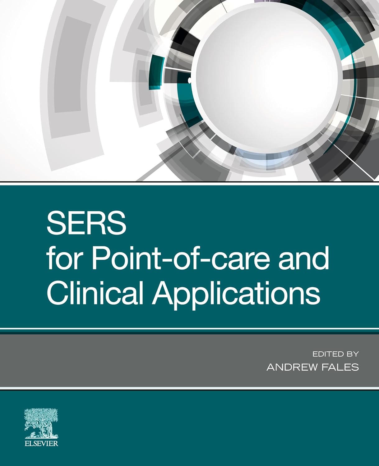 SERS for Point-of-care and Clinical Applications  by Andrew Fales 