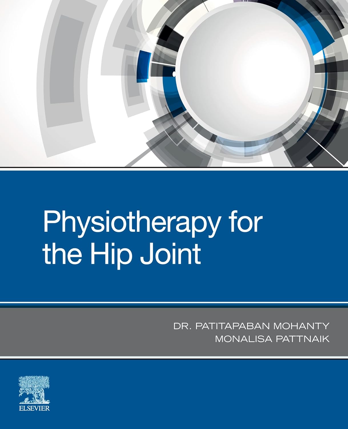 Physiotherapy for the Hip Joint by Dr Mohanty, Patitapaban