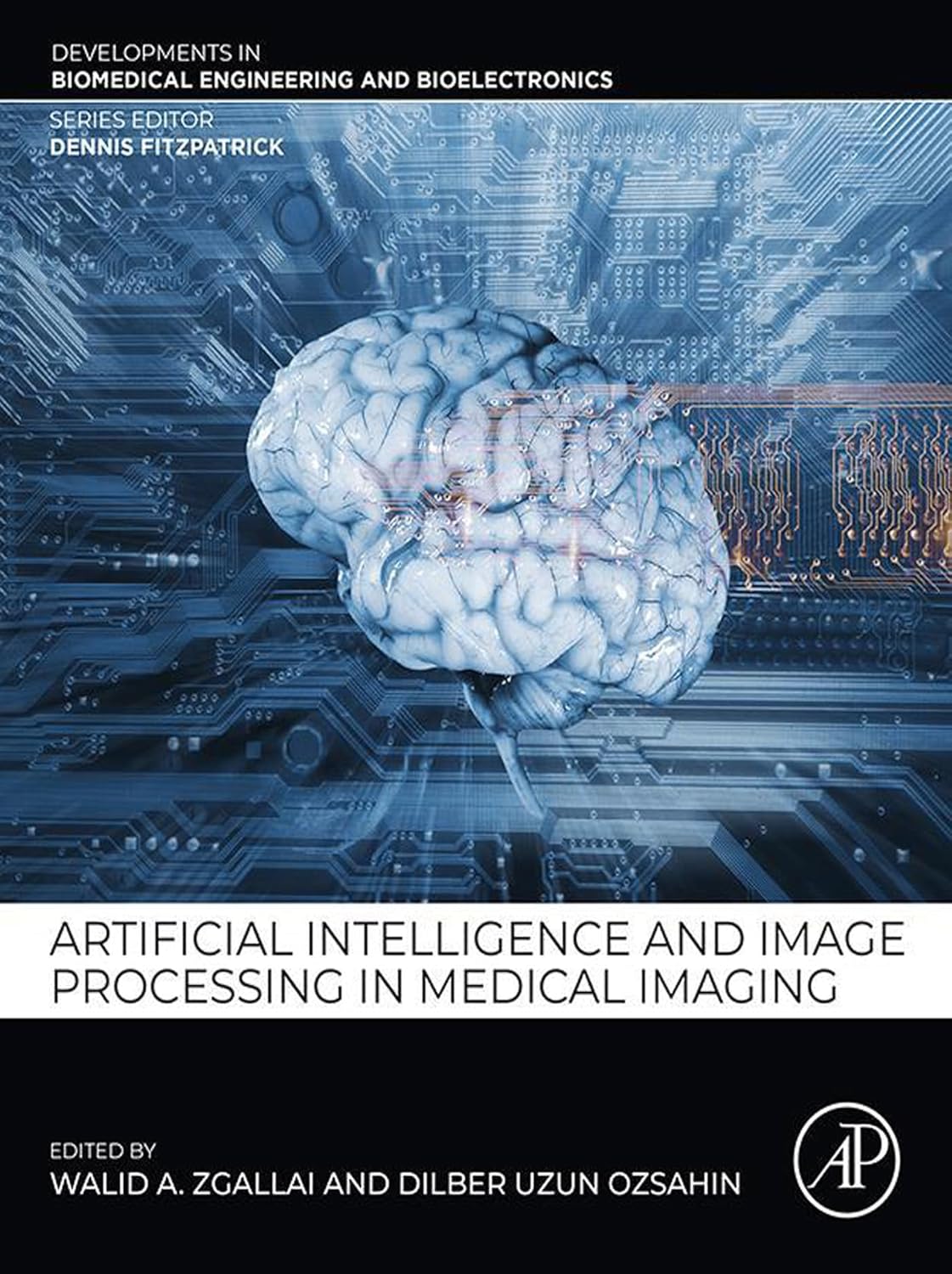 (EBook PDF)Artificial Intelligence and Image Processing in Medical Imaging 1st Edition by Walid A. Zgallai, Dilber Uzun Ozsahin