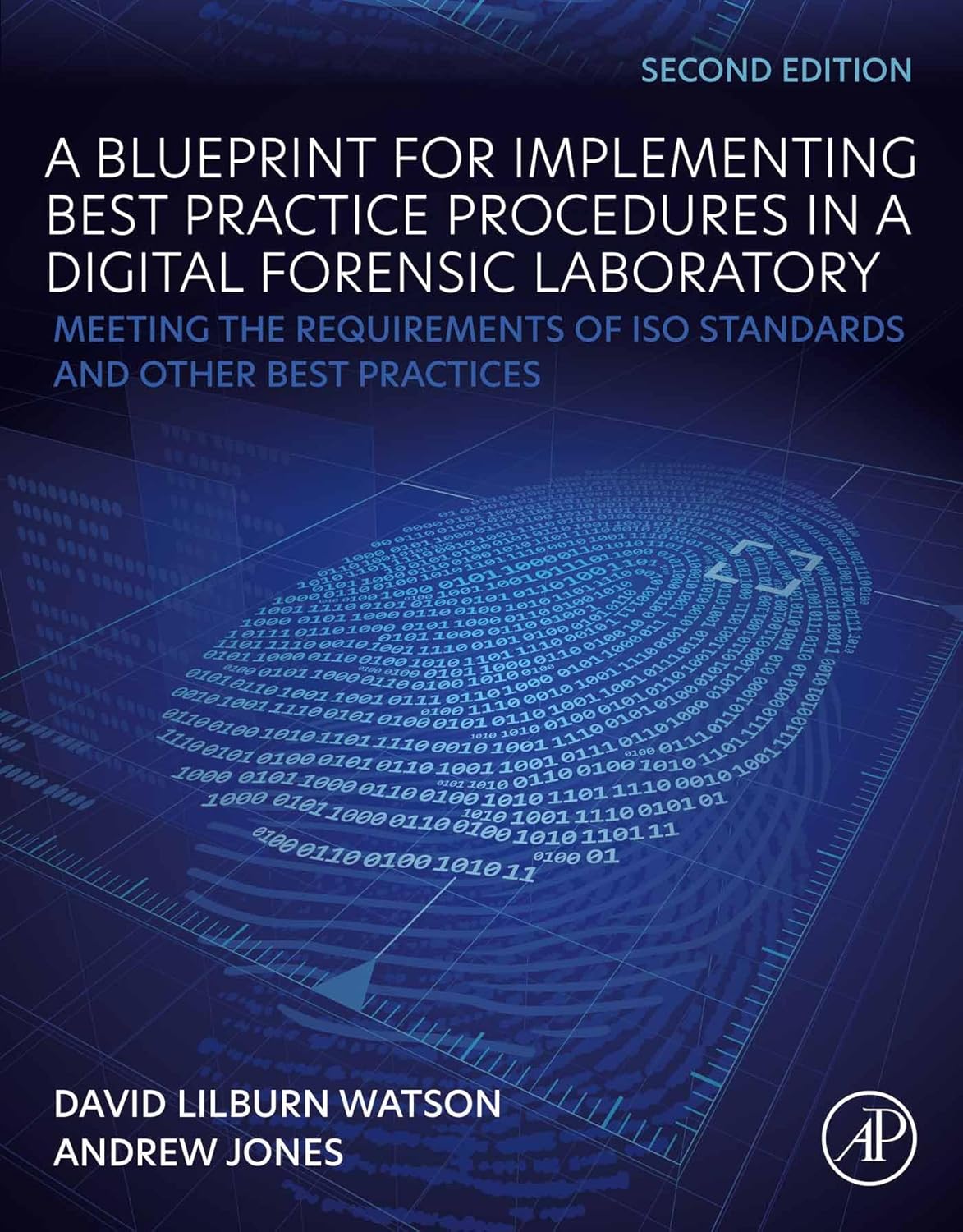 (EBook PDF)A Blueprint for Implementing Best Practice Procedures in a Digital Forensic Laboratory by David Lilburn Watson, Andrew Jones