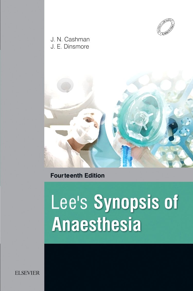 Lee s Synopsis of Anaesthesia, 14th Edition by  Judith Dinsmore 