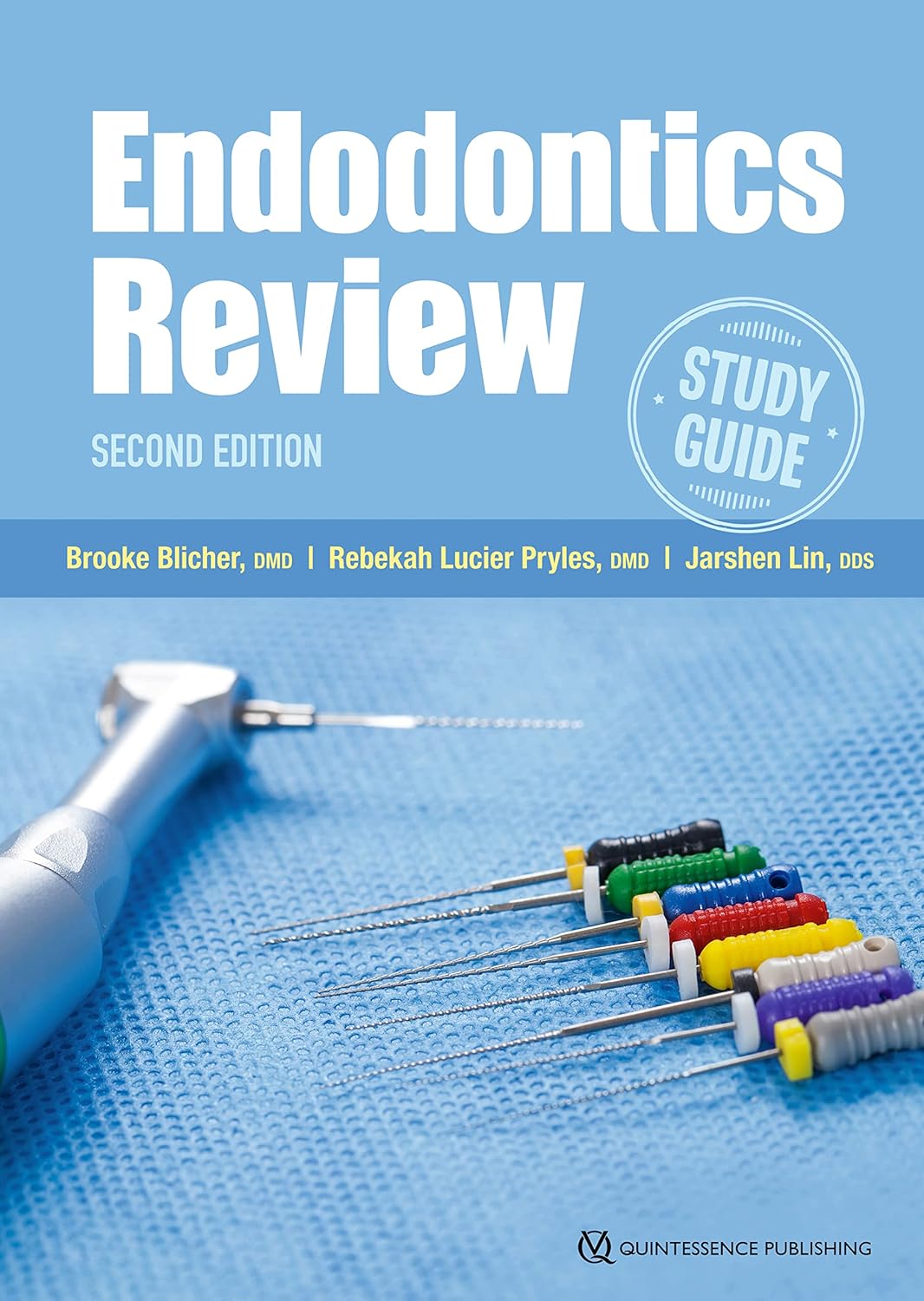 Endodontics Review: Second Edition by  Brooke Blicher