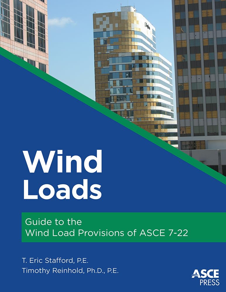 (EBook PDF)Wind Loads Guide to the Wind Load Provisions of ASCE 7-22 by Eric T. Stafford, Timothy A. Reinhold