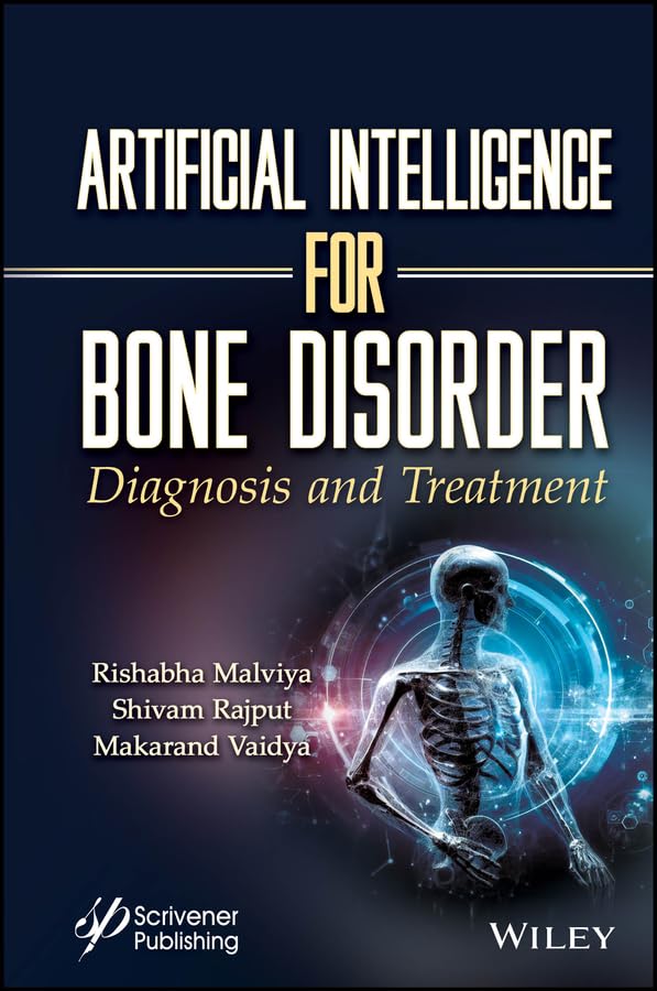 (EBook PDF)Artificial Intelligence for Bone Disorder: Diagnosis and Treatment by Rishabha Malviya, Shivam Rajput, Makarand Vaidya