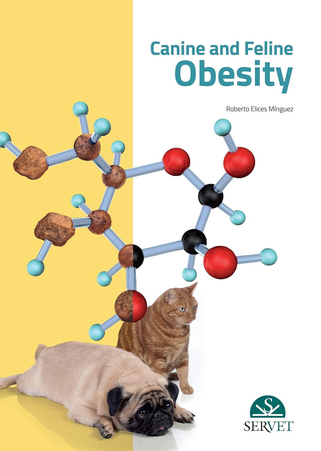 Canine and Feline Obesity  by  Roberto Elinces M＆iacute;nguez