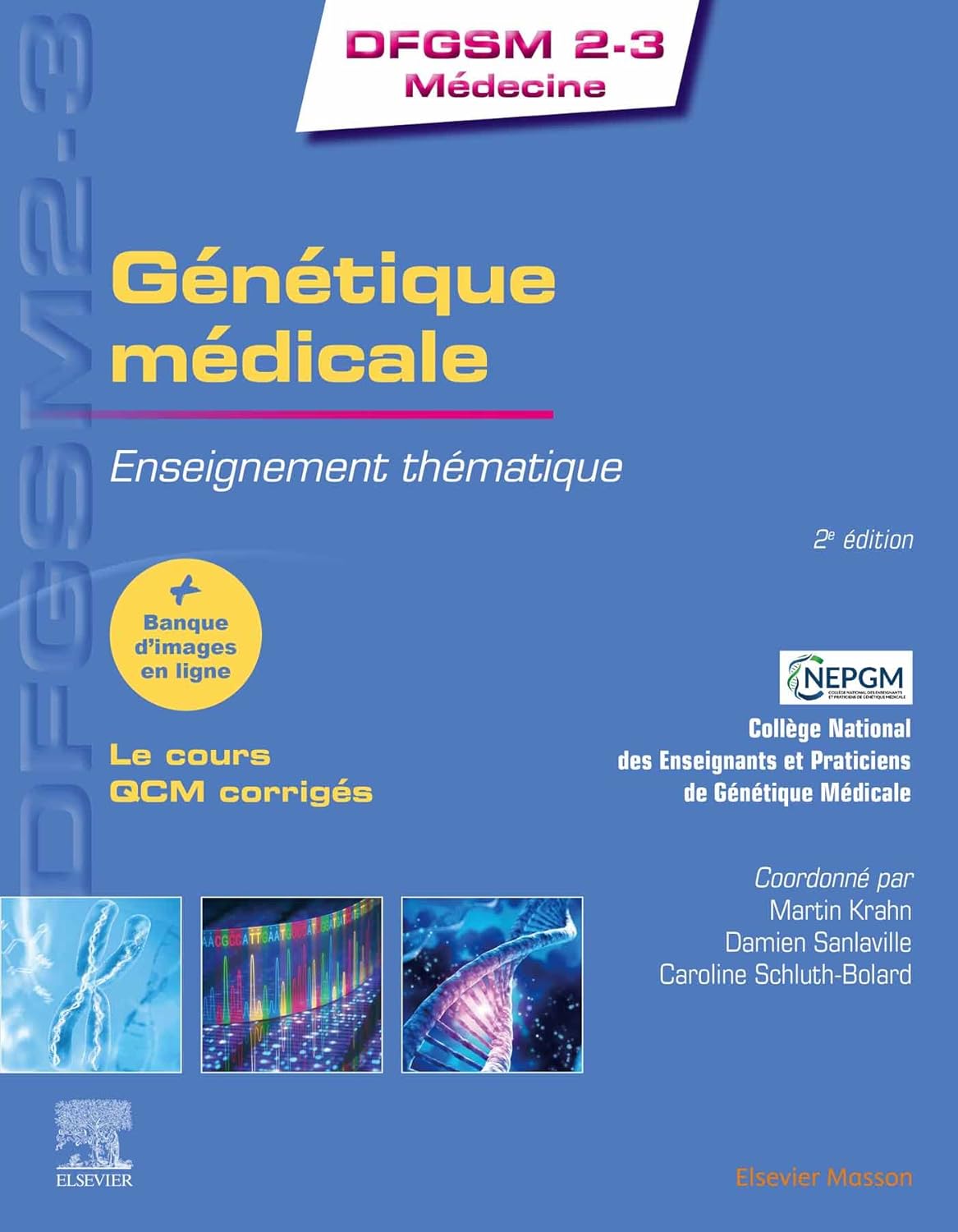 G＆eacute;n＆eacute;tique m＆eacute;dicale: Enseignement th＆eacute;matique, 2nd Edition by  Coll＆egrave;ge National des Enseignants et Prat