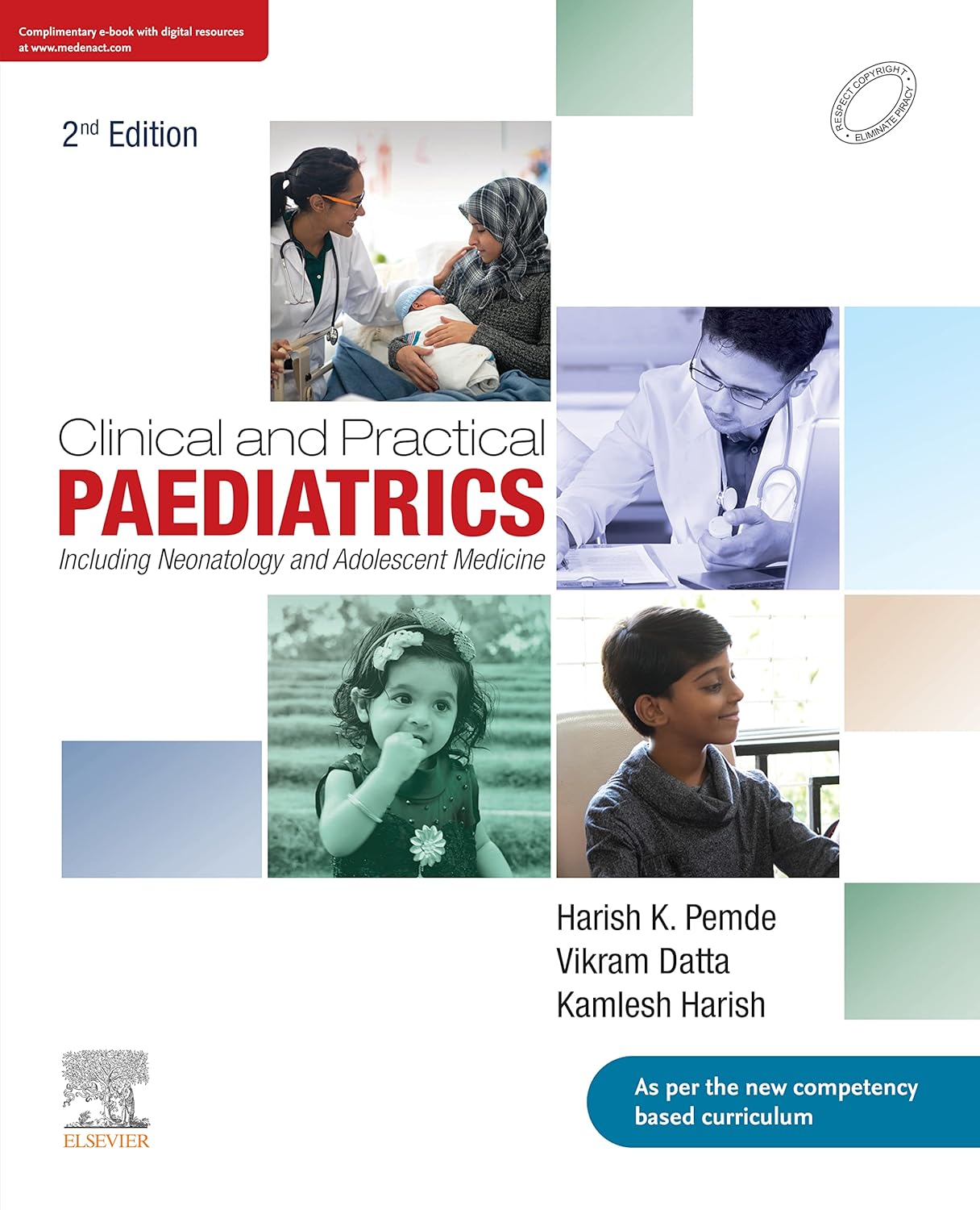 Clinical And Practical Paediatrics, Including Neonatology And Adolescent Medicine, 2nd Edition  by Harish Pemde 