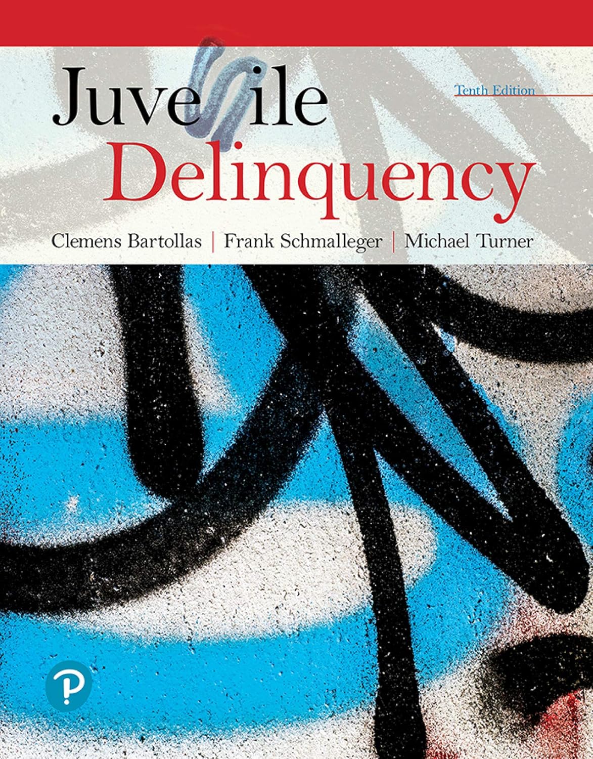 (EBook PDF)Juvenile Delinquency, 10th Edition by Clemens Bartollas, Frank Schmalleger, Michael Turner