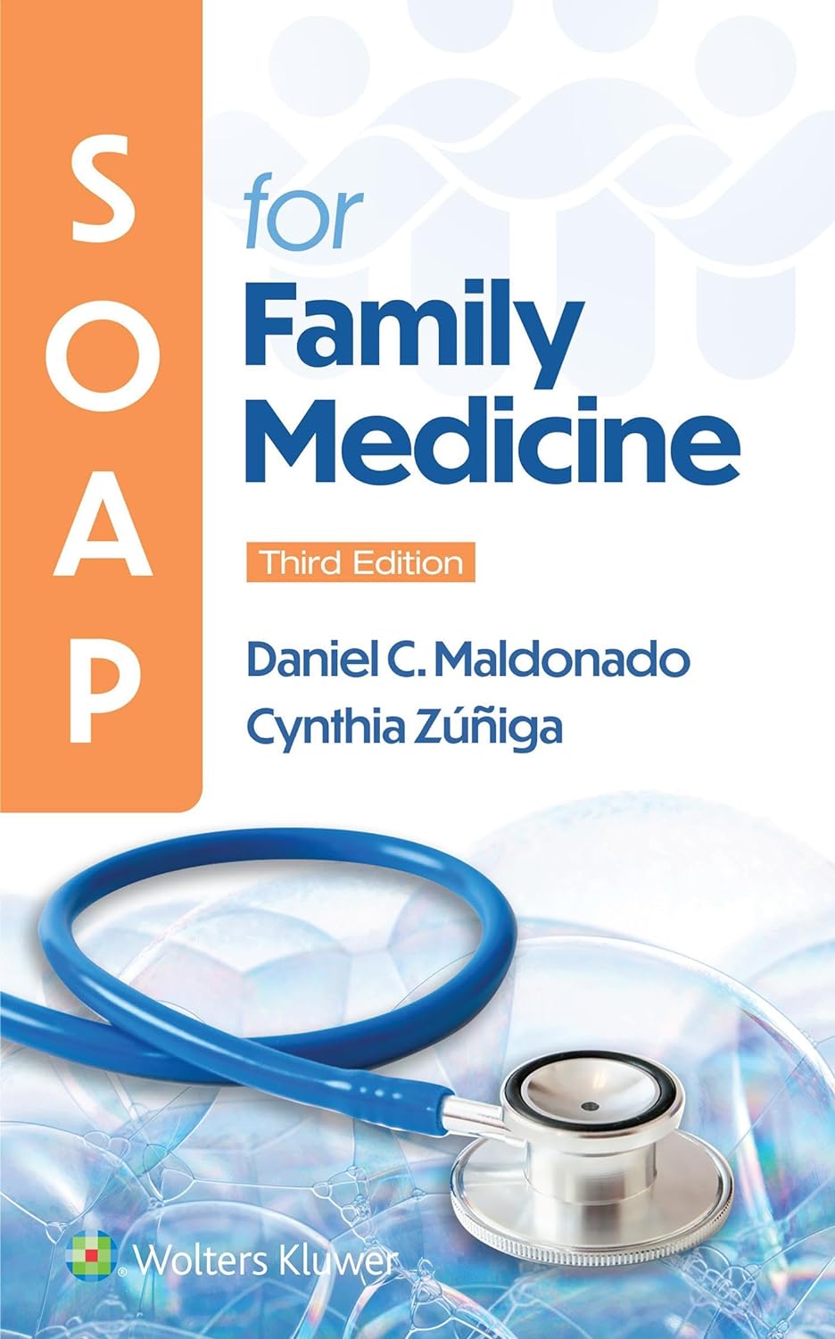 (EBook PDF)SOAP for Family Medicine, 3rd edition by  Daniel Maldonado, Cynthia Zuniga M.D.