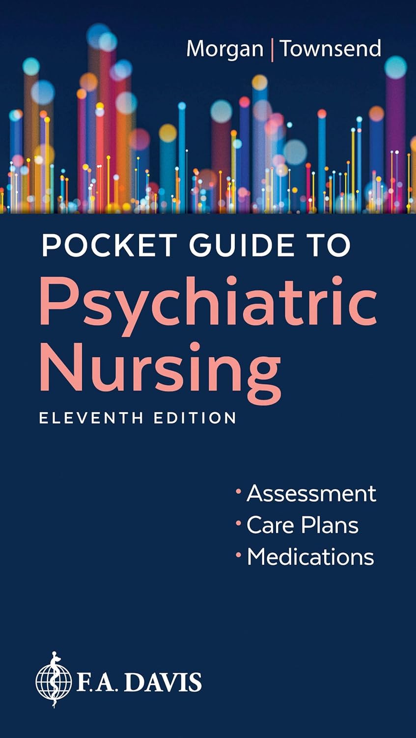 (EBook PDF)Pocket Guide to Psychiatric Nursing, 11th Edition by  Karyn I. Morgan RN MSN APRN-CNS, Mary C. Townsend DSN PMHCNS-BC-Retired